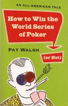 how to win the world series of poker or not book cover